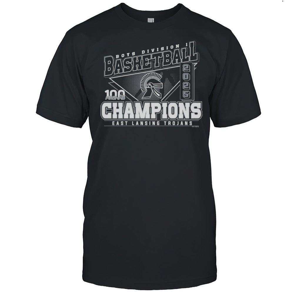 2025 MHSAA Boys Basketball D1 Champions East Lansing Trojans Shirt