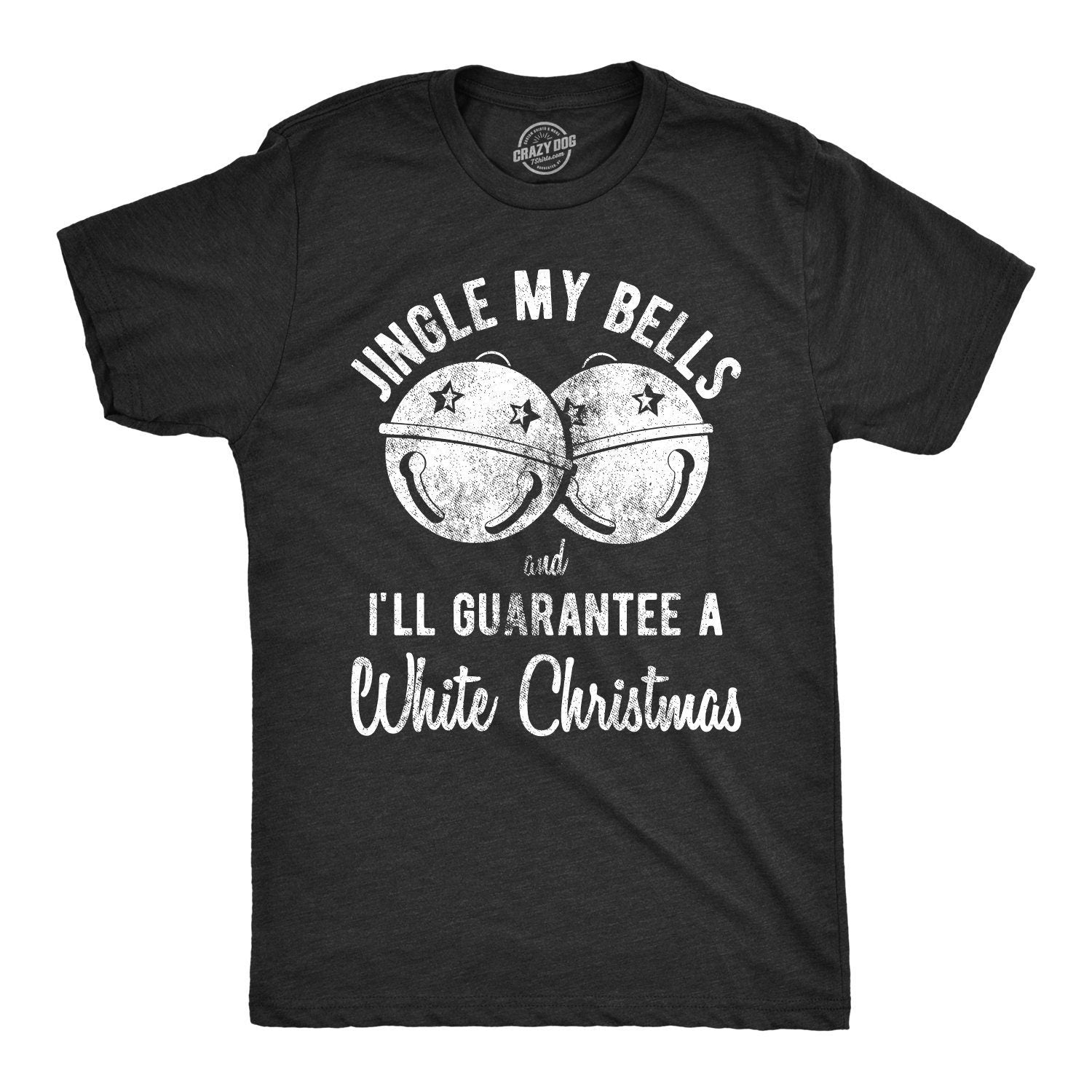 'Jingle My Bells' Rude Christmas Tee - Offensive Santa Graphic Novelty Shirt