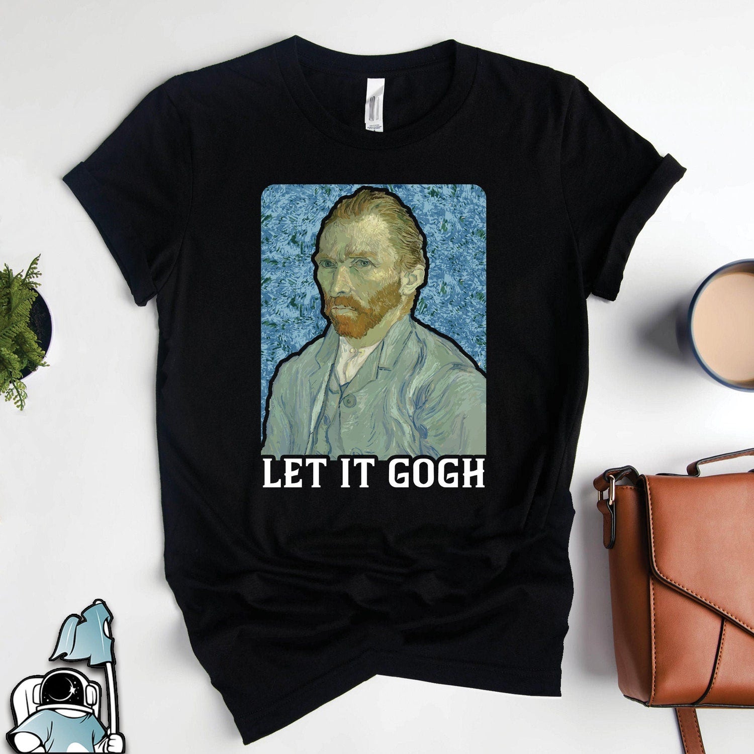 'Let It Gogh' Vincent Van Gogh Artist Tee - Art History Pun Graphic Novelty Shirt