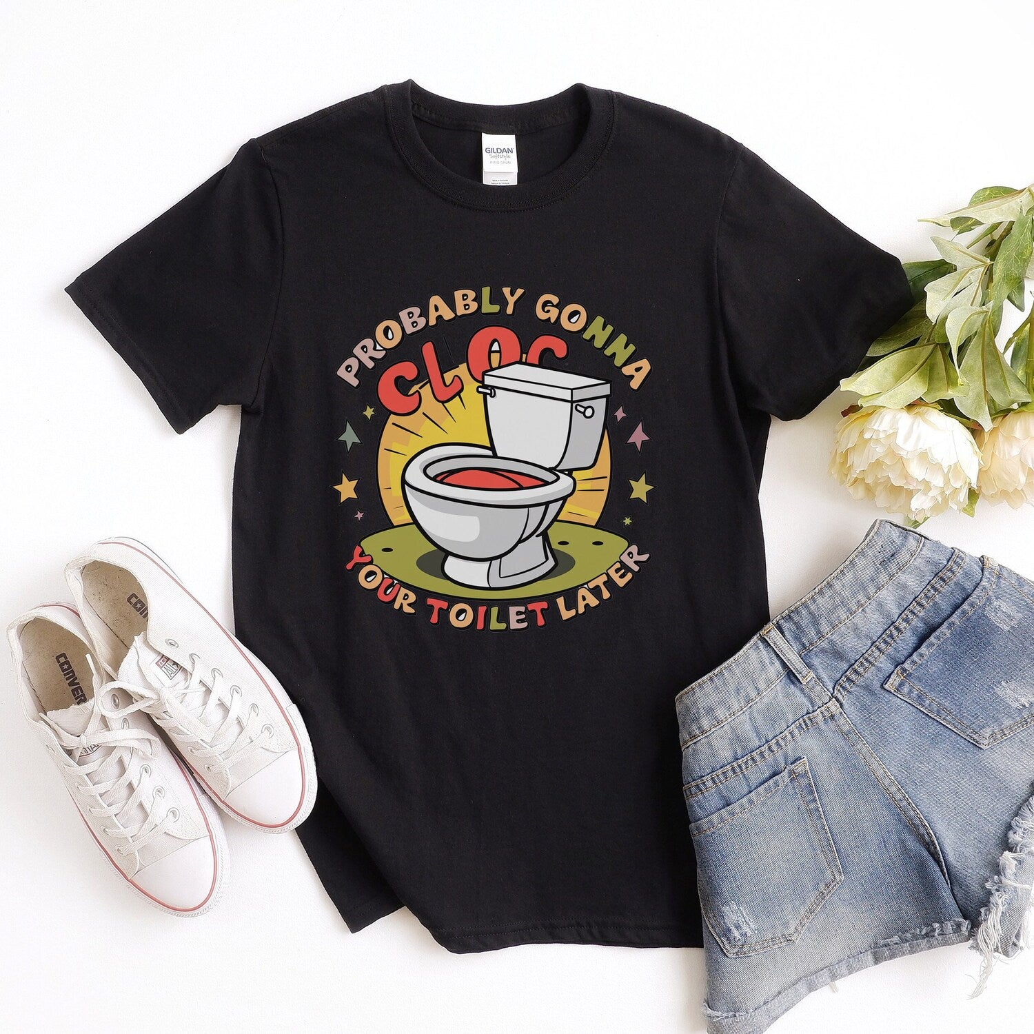 'Clog Your Toilet Later' Funny Meme Tee - Women's Inappropriate Graphic Novelty Shirt