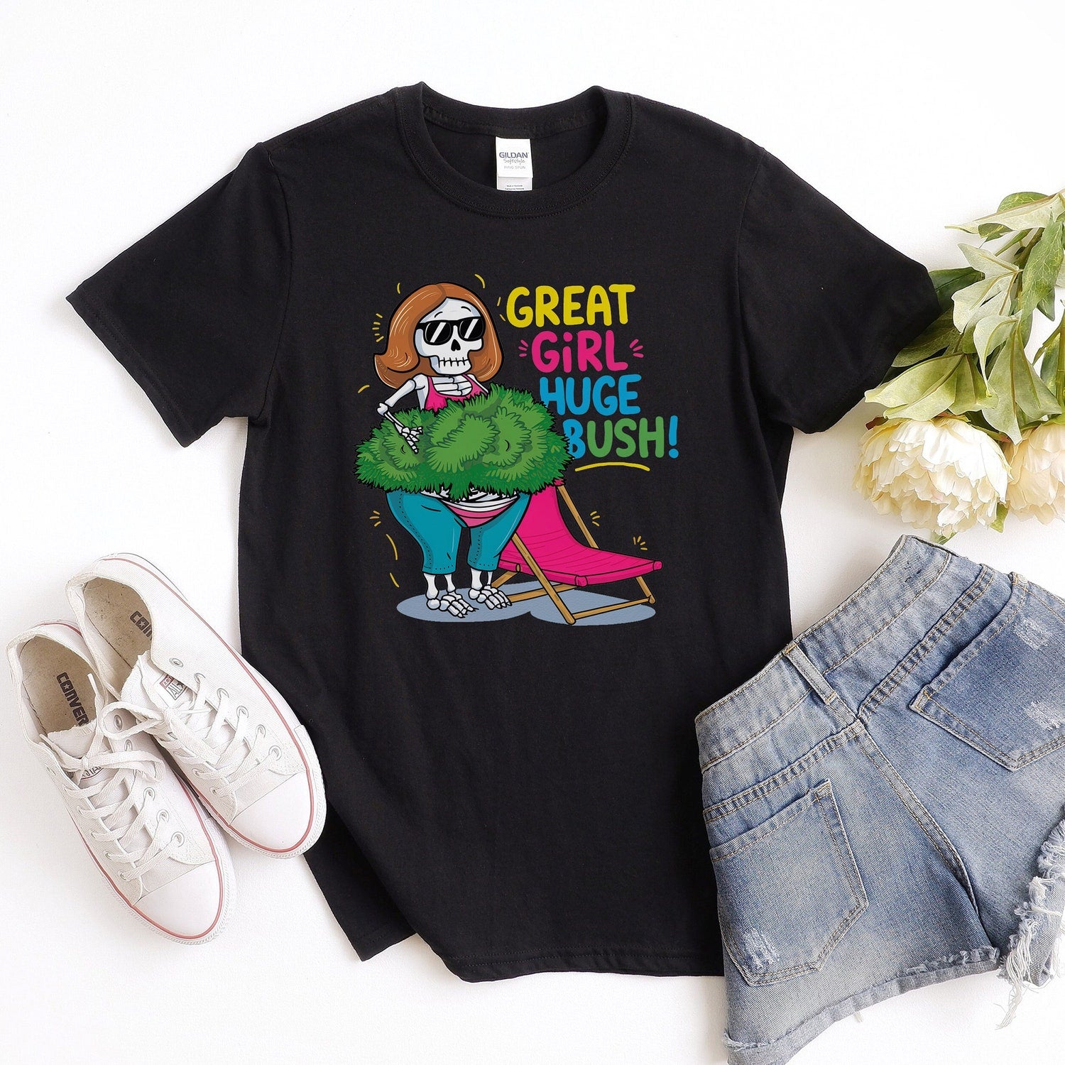 'Great Girl Huge Bush' Inappropriate Humor Tee - Dirty Joke Graphic Novelty Shirt