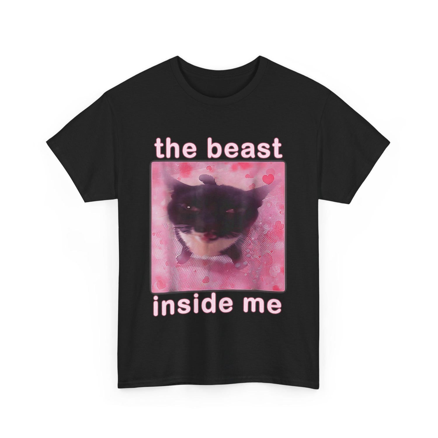 'Beast Inside Me' Cat Meme Tee - Dank Inappropriate Unhinged Graphic Novelty Shirt