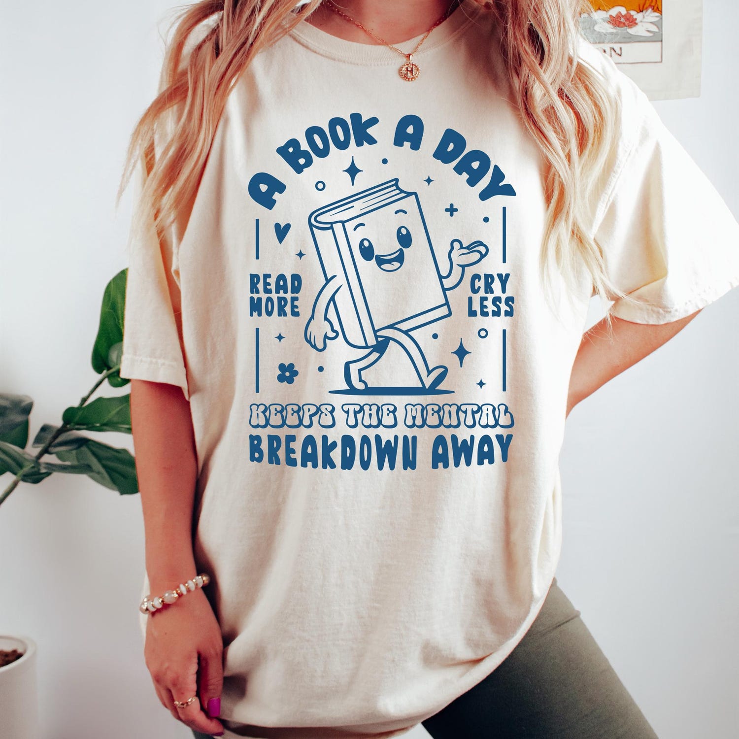 A Book A Day Keeps The Mental Breakdown Away Book Lovers Reading Librarian Romance Reader Comfort Colors® Unisex T-Shirt