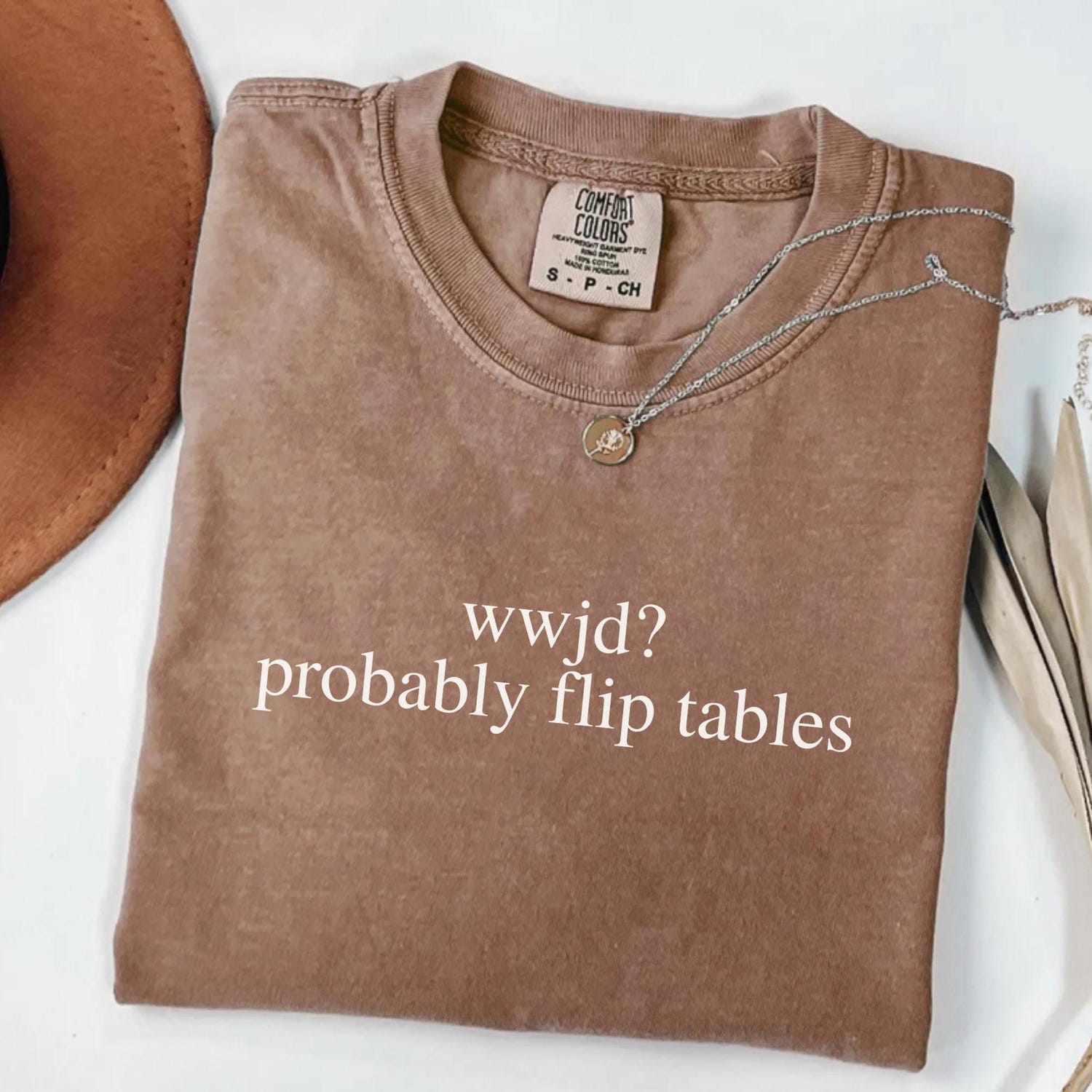 'WWJD Probably Flip Tables' Christian Tee - Sarcastic Jesus Graphic Novelty Shirt