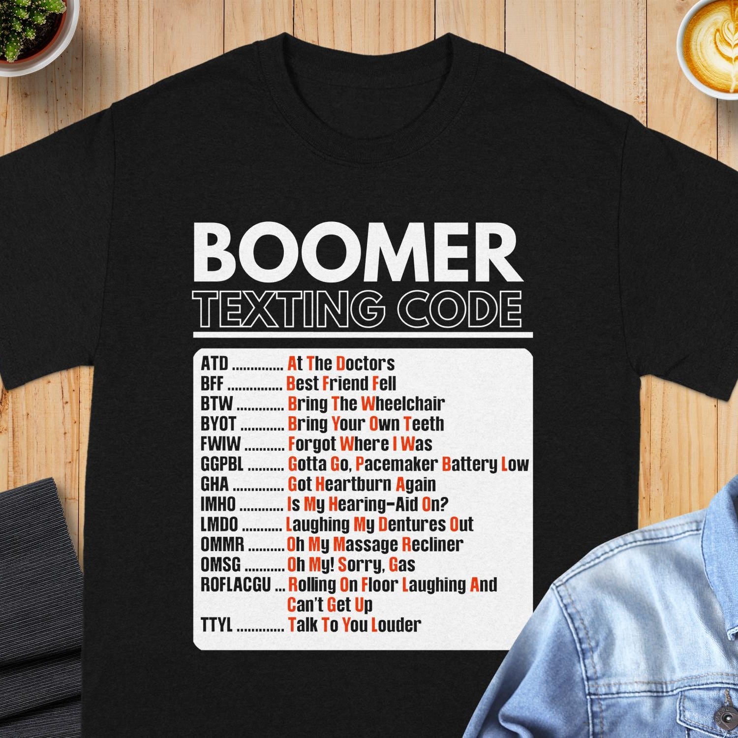 'Boomer Texting Code' Acronym Tee - Generation Humor Sarcastic Gift Shirt