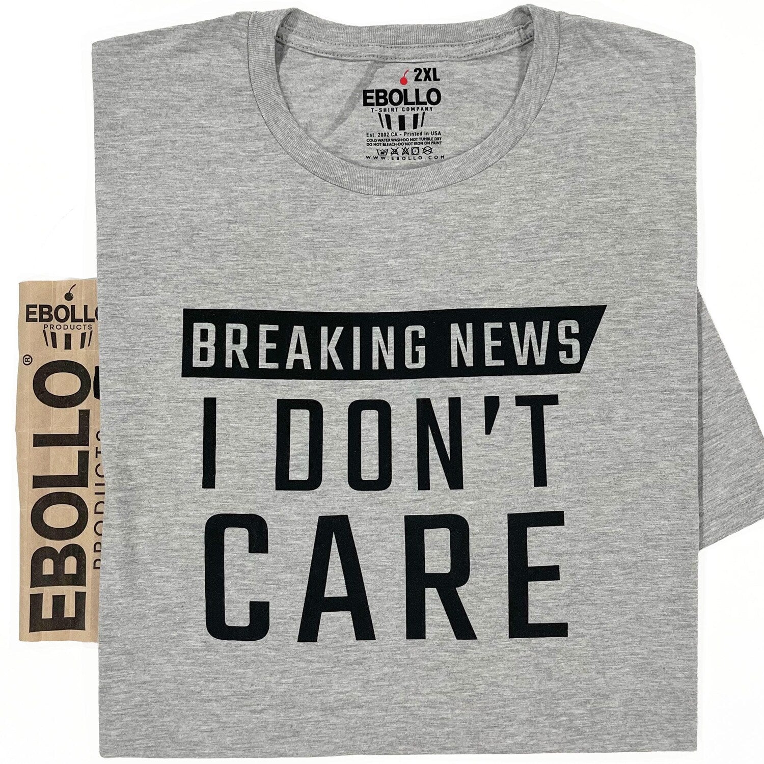 'I Don't Care' Sarcastic Dad Joke Tee - Funny Quote Graphic Novelty Shirt