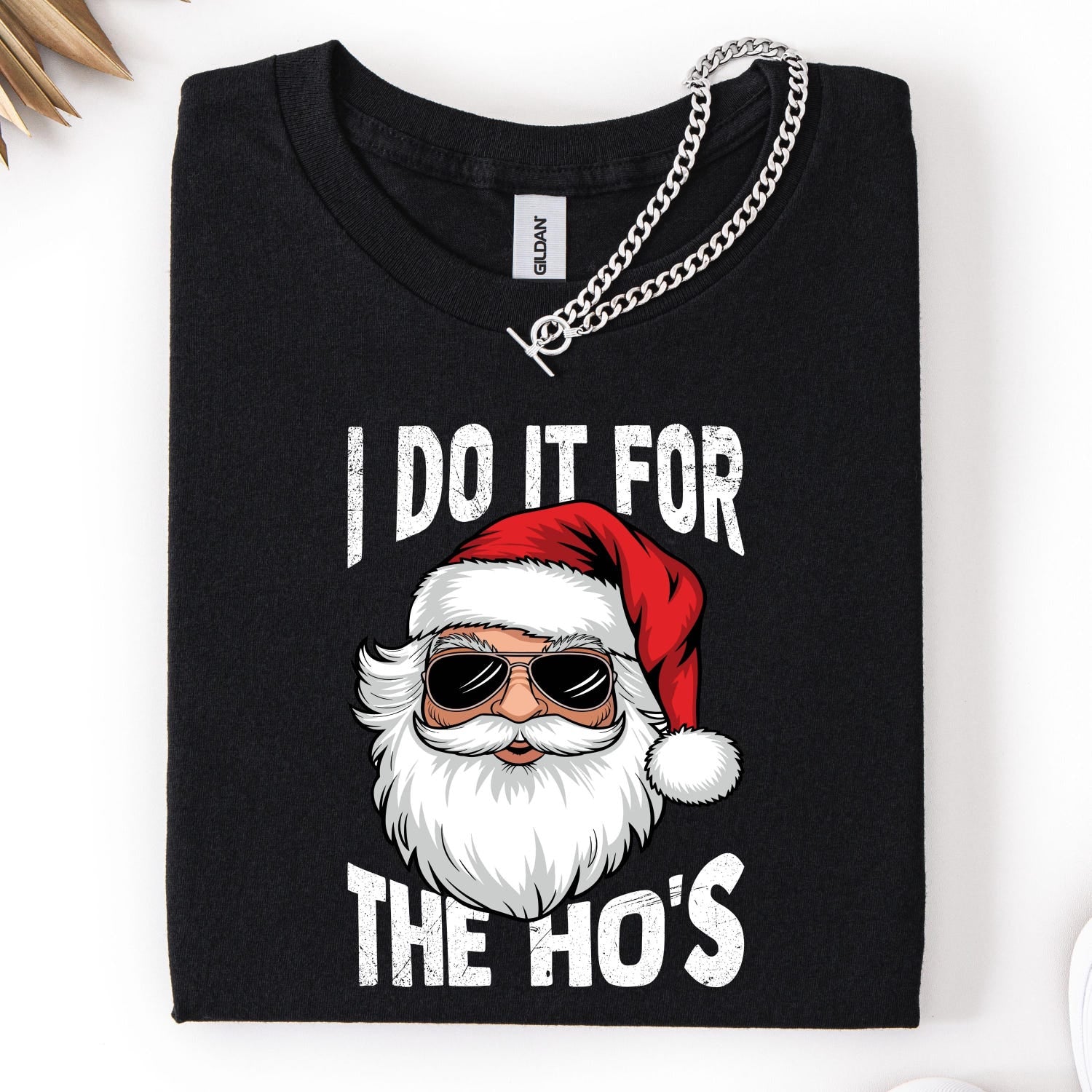 'I Do It For The Ho's' Rude Christmas Tee - Offensive Santa Graphic Novelty Shirt