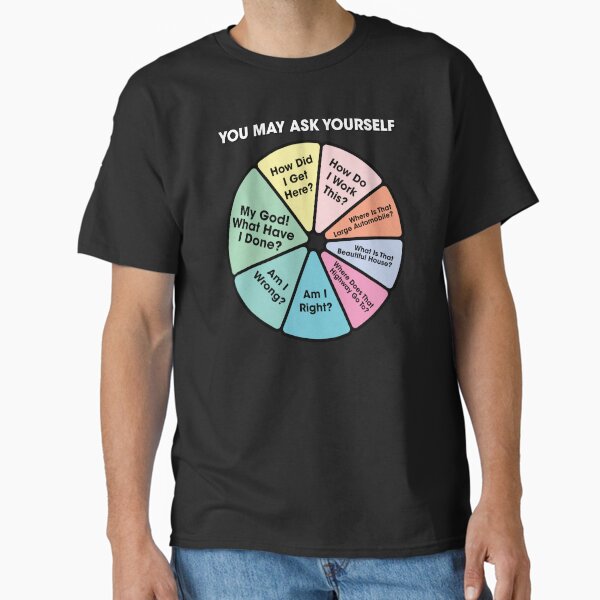 80's Music Retro Lyrics - You May Ask Yourself Pie Chart Classic T-Shirt for Sale by el-em-cee