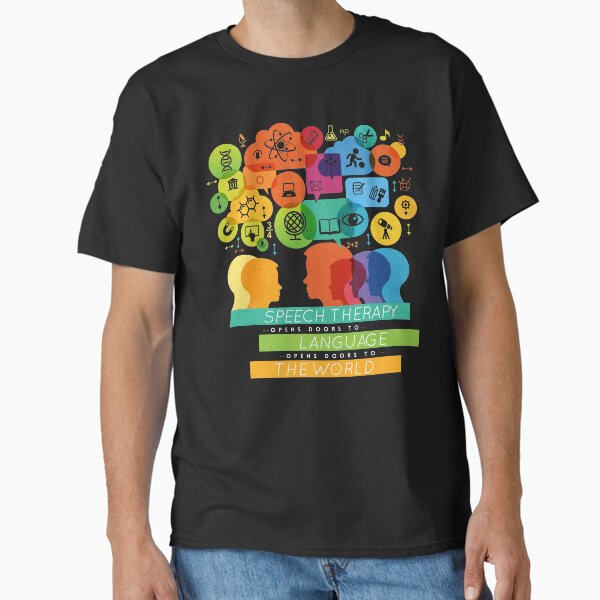 "Speech Therapy Opens Doors to the World" Classic T-Shirt for Sale by slpinsights