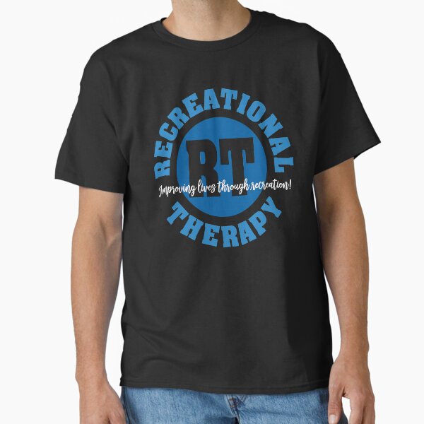 "Therapeutic Recreational Therapist Gifts For RT Month" Classic T-Shirt for Sale by AAGraphics