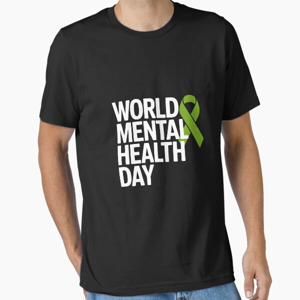 "World Mental Health Day " Essential T-Shirt for Sale by itsnothatweird