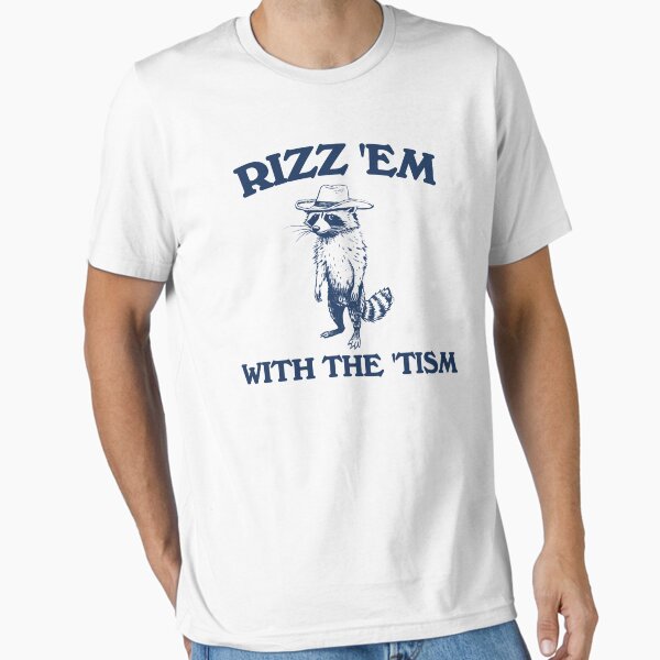 "Rizz Em With The Tism Vintage Style Shirt, Funny Raccoon Shirt, Autism Awareness, Meme T Shirt, Trash Panda" Essential T-Shirt for Sale by samidsou