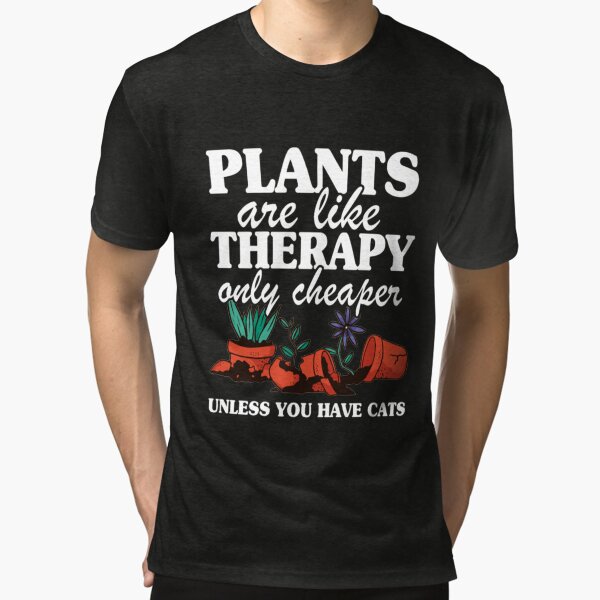 "Therapy Funny Gardening Cat Mom" Tri-blend T-Shirt for Sale by StarcyWol